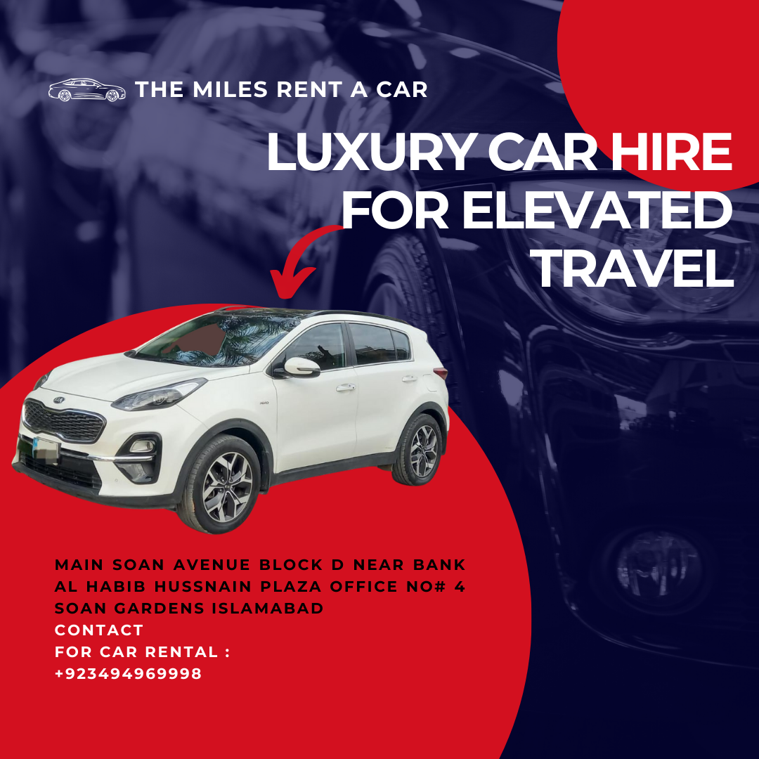 Luxury Car Hire Islamabad 2023
